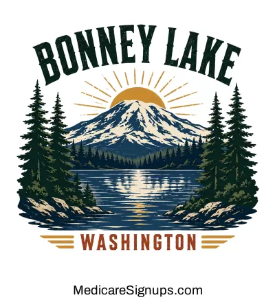 Enroll in a Bonney Lake Washington Medicare Plan.