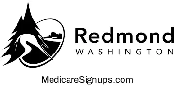 Enroll in a Redmond Washington Medicare Plan.