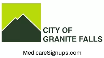 Enroll in a Granite Falls Washington Medicare Plan.