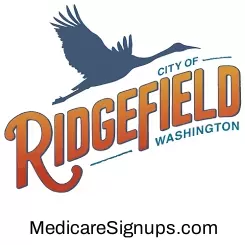 Enroll in a Ridgefield Washington Medicare Plan.